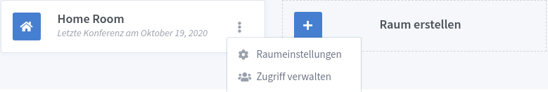 Klicken Sie auf die drei Punkte neben einem bestehenden Raum und dann auf "Raumeinstellungen" oder klicken Sie alternativ "Raum erstellen".