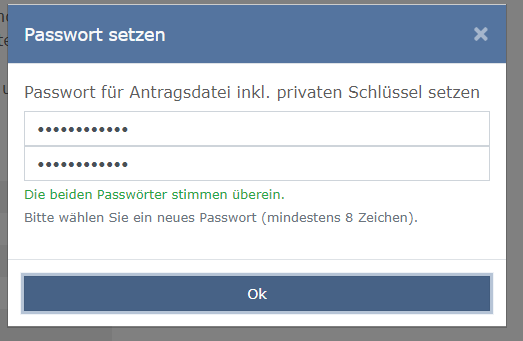 Ein Passwort für die Antragsdatei ist einzugeben und mit einem Klick auf „Ok“ zu bestätigen.